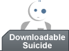 Downloadable Suicide